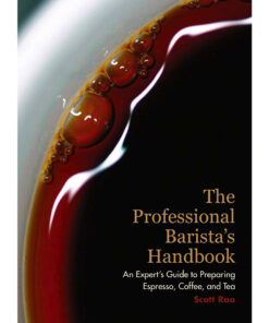 Professional Barista's Handbook