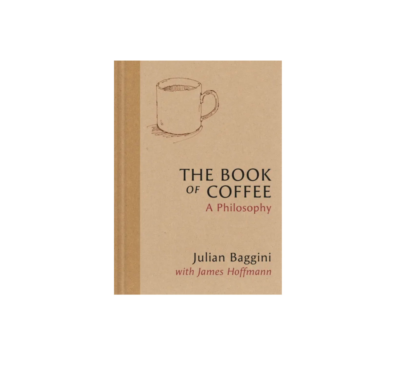 The Book of Coffee A philosophy by James Hoffman & Julian Baggini, product image from Kaffebox