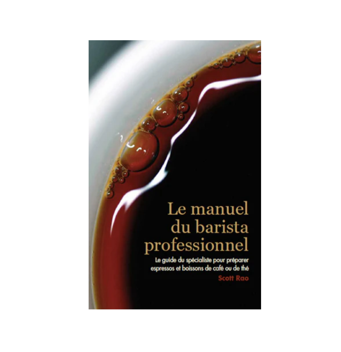 Le manuel du barista professional : French – Scott Rao, product image from Kaffebox
